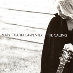 Mary Chapin Carpenter The Calling Фирменный CD Mary Chapin Carpenter The Calling Фирменный CD