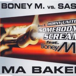 Boney M. Vs. Sash! / Horny United Ma Baker / Somebody Scream Фирменный CD Boney M. Vs. Sash! / Horny United Ma Baker / Somebody Scream Фирменный CD