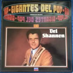 DEL SHANNON Gigantes Del Pop - Vol. 32 Виниловая пластинка DEL SHANNON Gigantes Del Pop - Vol. 32 Виниловая пластинка