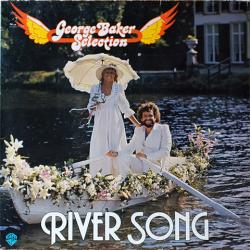 GEORGE BAKER SELECTION River Song Виниловая пластинка 