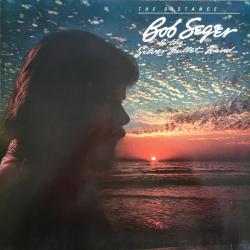 BOB SEGER AND THE SILVER BULLET BAND The Distance Виниловая пластинка BOB SEGER AND THE SILVER BULLET BAND The Distance Виниловая пластинка