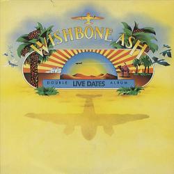 WISHBONE ASH Live Dates Виниловая пластинка WISHBONE ASH Live Dates Виниловая пластинка