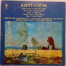 SAINT-SAENS La Muse Et Le Poète / Cyprès Et Lauriers / Fantaisie / Morceau De Concert / Romance Виниловая пластинка 