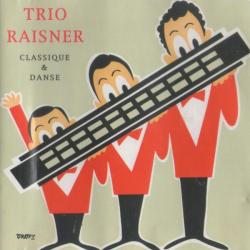 Trio Raisner Classique & Danse Фирменный CD 