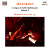 Musique De Table (Tafelmusik) Volume 3