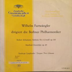 SCHUMANN Sinfonie Nr. 4 D-Moll Op. 120 / Manfred-Ouvertüre Op. 115 Виниловая пластинка 