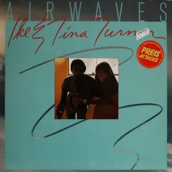IKE & TINA TURNER AIRWAVES Виниловая пластинка 