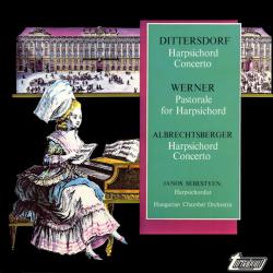 DITTERSDORF   WERNER   ALBRECHTSBERGER Harpsichord Concerto / Pastorale For Harpsichord / Harpsichord Concerto Виниловая пластинка 