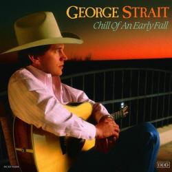 GEORGE STRAIT Chill Of An Early Fall Фирменный CD 
