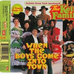 THE KELLY FAMILY When The Boys Come Into Town Фирменный CD 