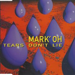 MARK ' OH Tears Don't Lie Фирменный CD 