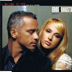 Eros Ramazzotti & Anastacia I Belong To You (Il Ritmo Della Passione) Фирменный CD 