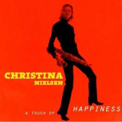 Christina Nielsen A Touch Of Happiness Фирменный CD 