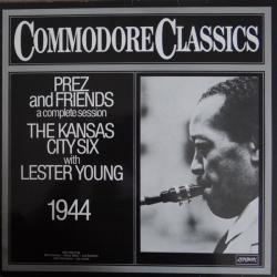 The Kansas City Six With Lester Young Prez And Friends (A Complete Session) Виниловая пластинка 