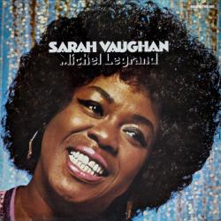 SARAH VAUGHAN & MICHEL LEGRAND SARAH VAUGHAN & MICHEL LEGRAND Виниловая пластинка 