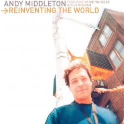 Andy Middleton Reinventing The World Фирменный CD 