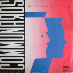 COMMUNARDS with SARAH JANE MORRIS DON'T LEAVE ME THIS WAY Виниловая пластинка 