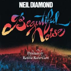 NEIL DIAMOND BEAUTIFUL NOISE Виниловая пластинка 