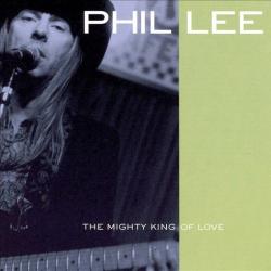 Phil Lee The Mighty King Of Love Фирменный CD 