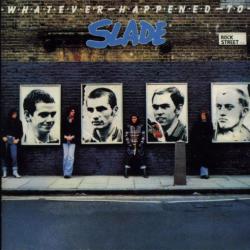 SLADE Whatever Happened To Slade Фирменный CD 