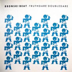 BRONSKI BEAT TRUTHDARE DOUBLEDARE Виниловая пластинка 