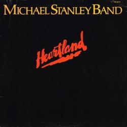 MICHAEL STANLEY BAND HEARTLAND Виниловая пластинка 