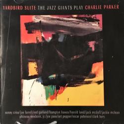VARIOUS Yardbird Suite The Jazz Giants Play Charlie Parker Фирменный CD 