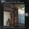Gamla Svenska Orglar II = Old Swedish Organs II = Alte Schwedische Orgeln II (Virestad/Drottningholm)
