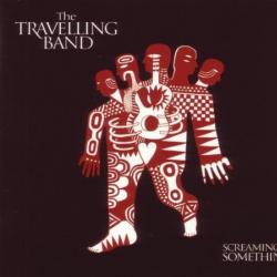 The Travelling Band Screaming Is Something Фирменный CD 