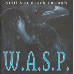 WASP Still Not Black Enough Фирменный CD 