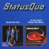 Blue For You / If You Can't Stand The Heat