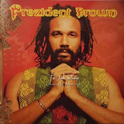 Prezident Brown To Jah Only (Praying For The World) Фирменный CD 