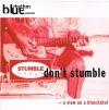 Stumble Don't Stumble