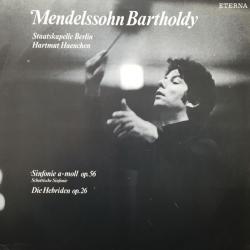 MENDELSSOHN Sinfonie A-moll Op. 56 (Schottische Sinfonie) / Die Hebriden Op. 26 Виниловая пластинка 