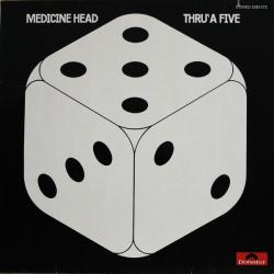 MEDICINE HEAD Thru' A Five Виниловая пластинка 