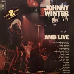 JOHNNY WINTER And/Live Виниловая пластинка 