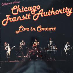 Chicago Transit Authority Live In Concert Виниловая пластинка 