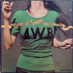 AVERAGE WHITE BAND Put It Where You Want It Виниловая пластинка 