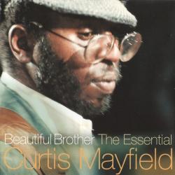 CURTIS MAYFIELD Beautiful Brother: The Essential Curtis Mayfield Фирменный CD 