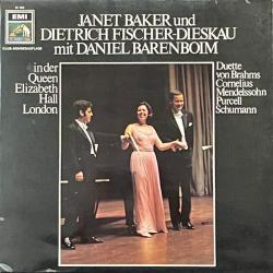 JANET BAKER   DIETRICH FISCHER-DIESKAU   DANIEL BARENBOIM Duette von Brahms, Cornelius, Mendelssohn, Purcell, Schumann in der Queen Elisabeth Hall London Виниловая пластинка 