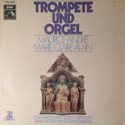 MAURICE ANDRE   MARIE-CLAIRE ALAIN Trompete Und Orgel Виниловая пластинка 
