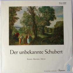 ROSARIO MARCIANO Der unbekannte Schubert Виниловая пластинка 