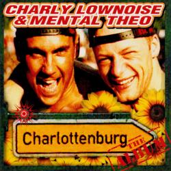 CHARLY LOWNOISE & MENTAL THEO Charlottenburg Фирменный CD 