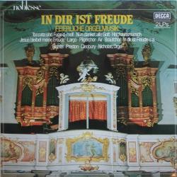 KARL RICHTER   STEPHEN CLEOBURY   SIMON PRESTON   MICHAEL NICHOLAS In Dir Ist Freude (Feierliche Orgelmusik) Виниловая пластинка 