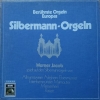 Silbermann-Orgeln - Berühmte Orgeln Europas