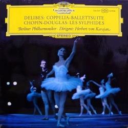 DELIBES   CHOPIN   HERBERT VON KARAJAN Coppelia-Ballettsuite / Les Sylphides Виниловая пластинка 