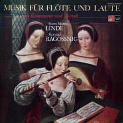 Hans-Martin Linde, Konrad Ragossnig Musik Für Flöte Und Laute Aus Renaissance Und Barock Виниловая пластинка 