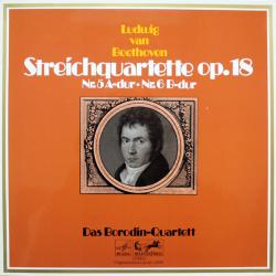 BEETHOVEN   BORODIN QUARTETT Streichquartette Op. 18, Nr. 5 A-dur · Nr. 6 B-dur Виниловая пластинка 