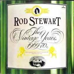 ROD STEWART THE VINTAGE YEARS 1969-70 Виниловая пластинка 