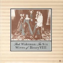 RICK WAKEMAN THE SIX WIVES OF HENRY VIII Виниловая пластинка 